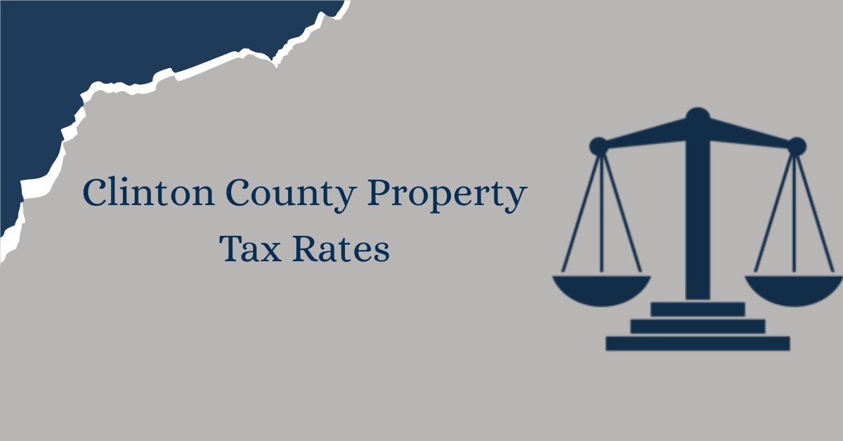 Clinton-County-Property-Tax-Rates