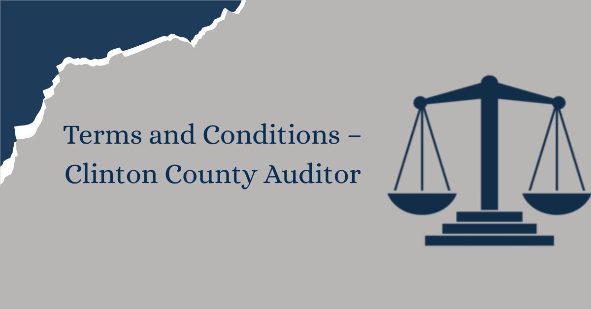 Terms-and-Conditions-–-Clinton-County-Auditor